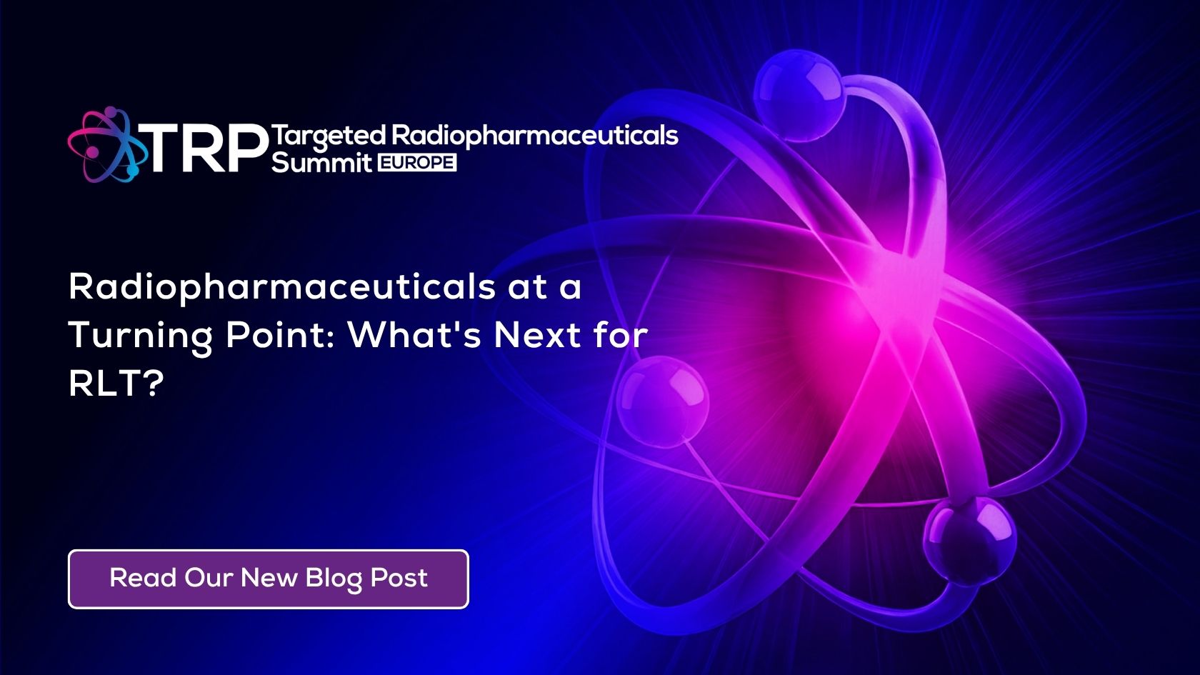 Radiopharmaceuticals at a Turning Point What's Next for RLT